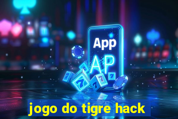 jogo do tigre hack