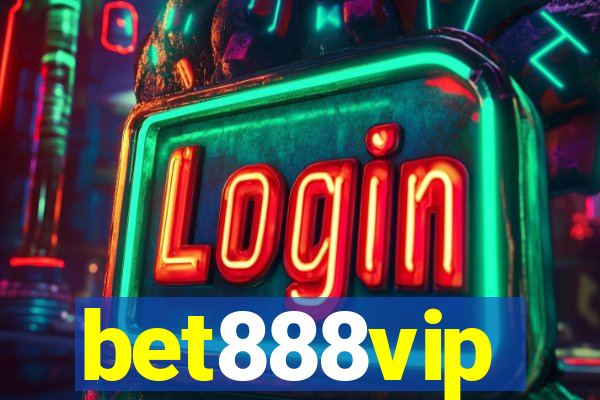 bet888vip