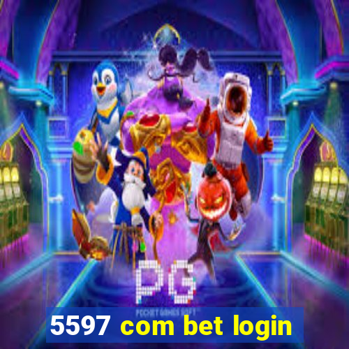 5597 com bet login