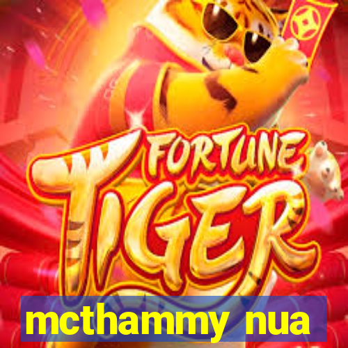 mcthammy nua