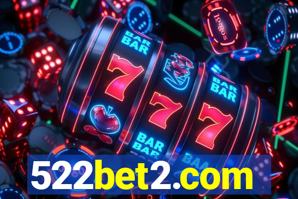 522bet2.com