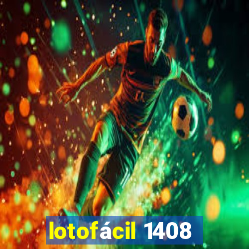 lotofácil 1408