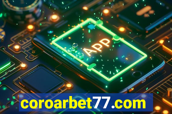 coroarbet77.com