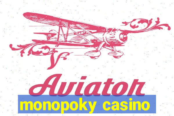 monopoky casino