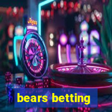 bears betting