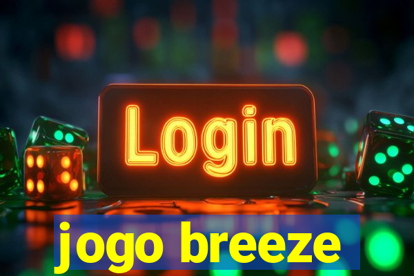 jogo breeze