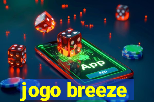 jogo breeze