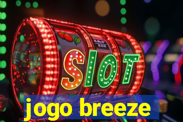 jogo breeze