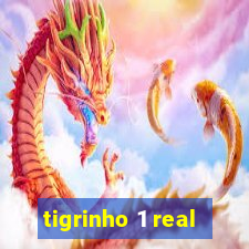 tigrinho 1 real