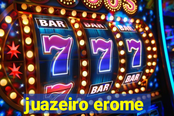 juazeiro erome