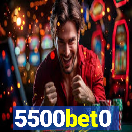 5500bet0