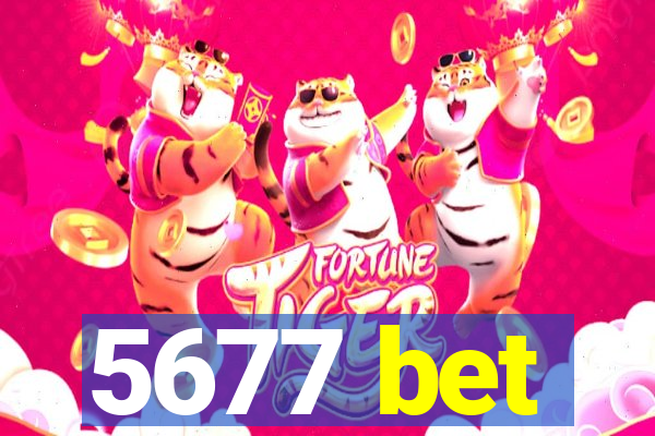 5677 bet