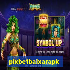 pixbetbaixarapk