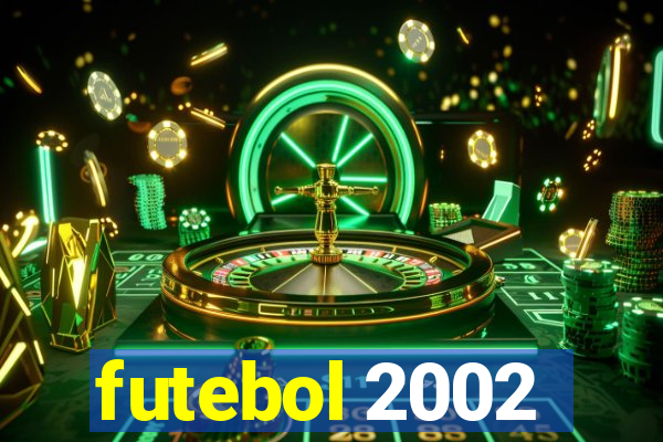 futebol 2002