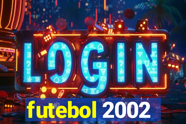 futebol 2002