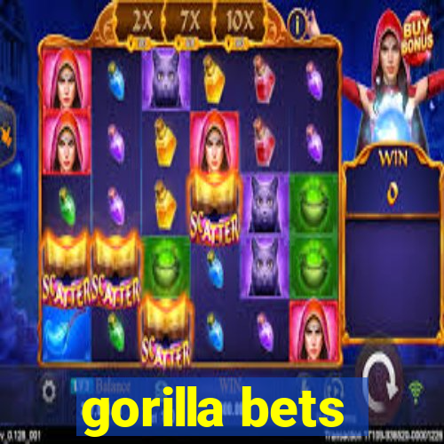 gorilla bets