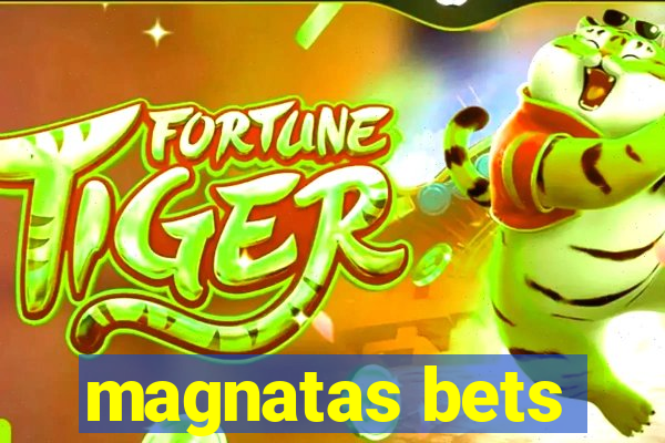 magnatas bets