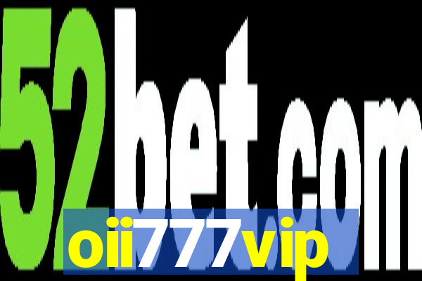 oii777vip