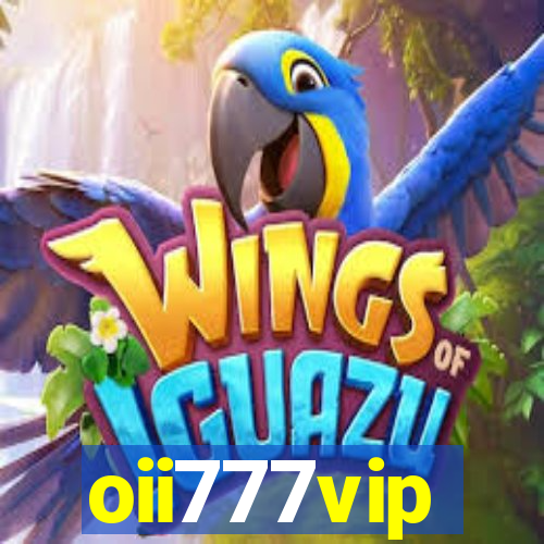 oii777vip