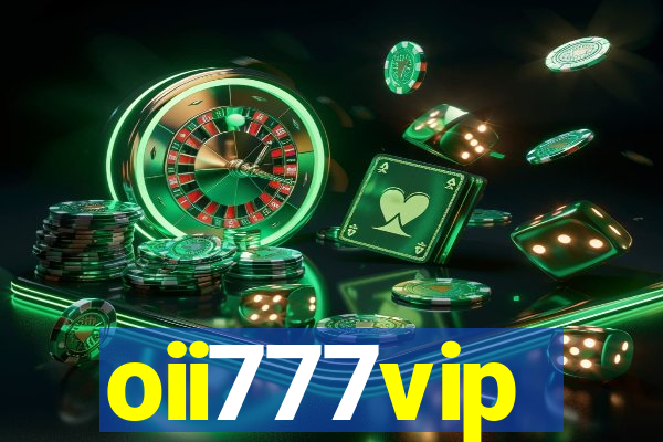 oii777vip