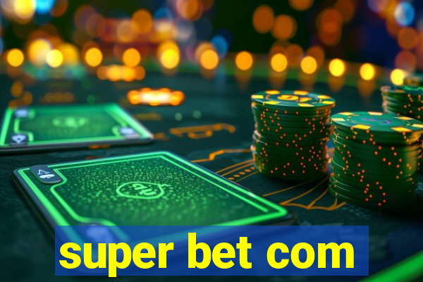 super bet com