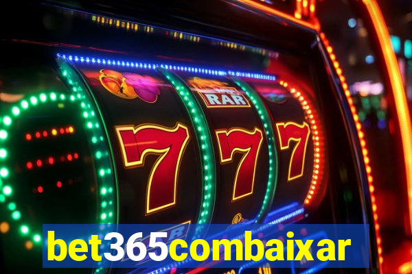 bet365combaixar