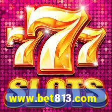 www.bet813.com