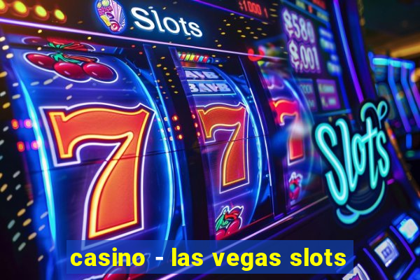 casino - las vegas slots