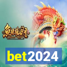 bet2024