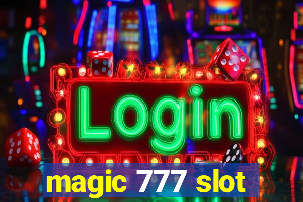 magic 777 slot