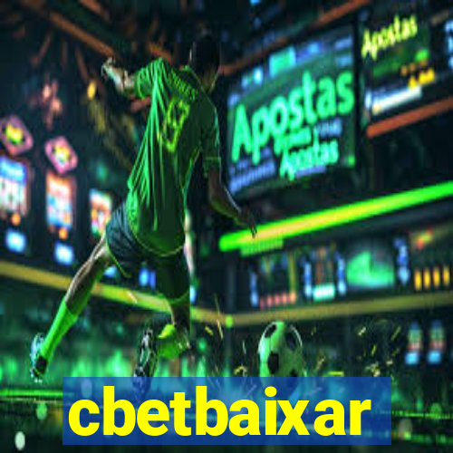 cbetbaixar