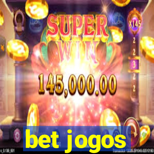 bet jogos