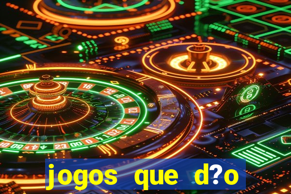 jogos que d?o dinheiro de verdade no pix