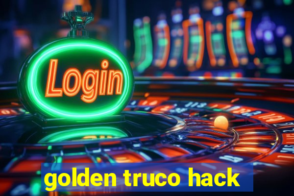 golden truco hack