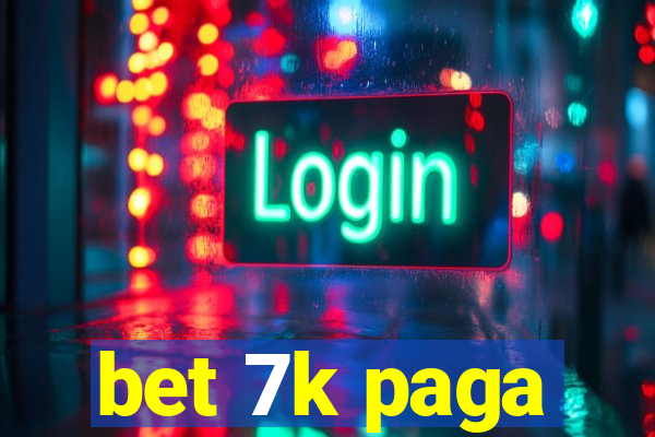 bet 7k paga