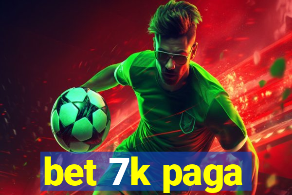 bet 7k paga