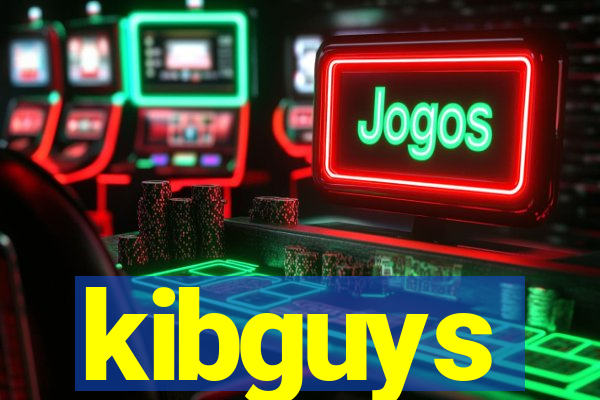 kibguys