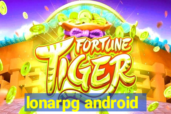 lonarpg android