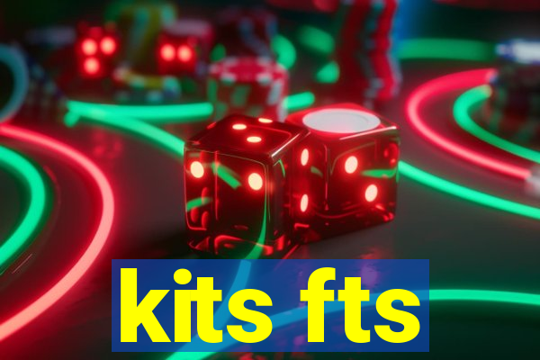 kits fts