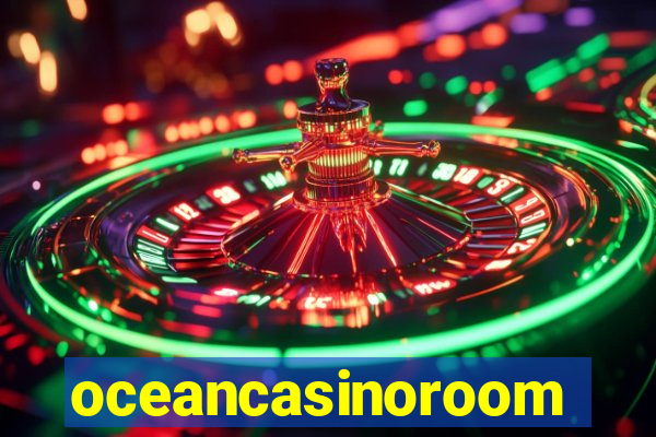 oceancasinoroom