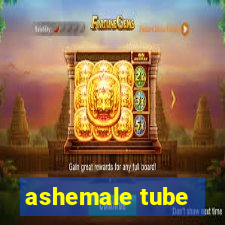 ashemale tube