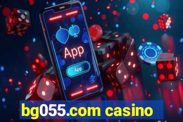 bg055.com casino