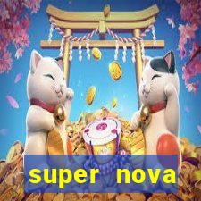 super nova itabirito supernova itabirito saude