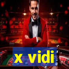 x vidi