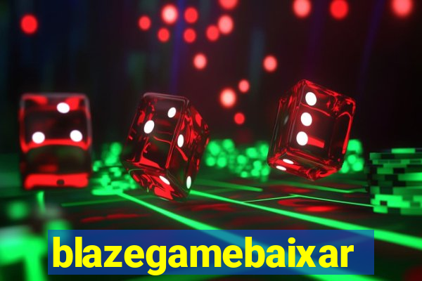 blazegamebaixar