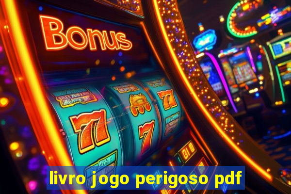 livro jogo perigoso pdf