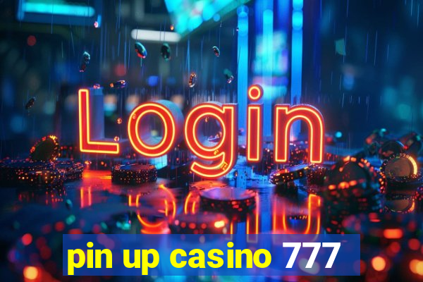 pin up casino 777