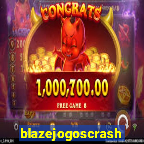 blazejogoscrash