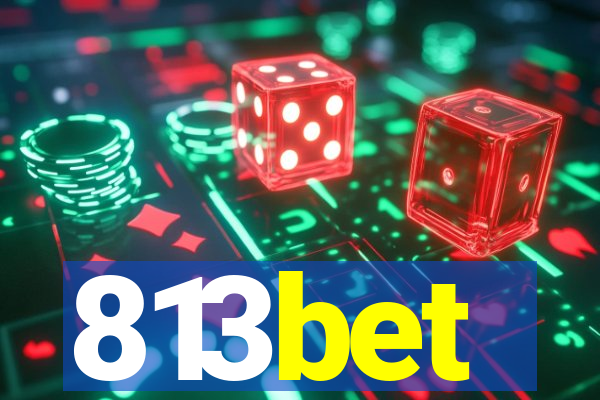 813bet