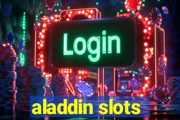 aladdin slots